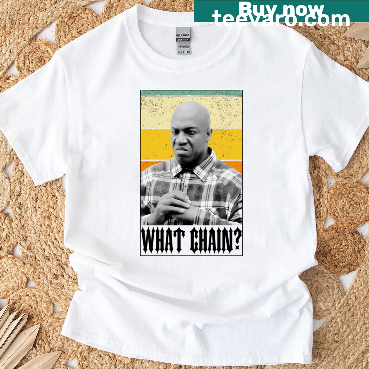 Funny t-shirt inspired by the movie Friday with 'What Chain' text — on a men's t-shirt
