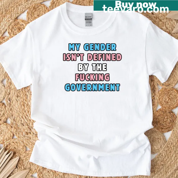 Graphic t-shirt with a bold statement about gender identity