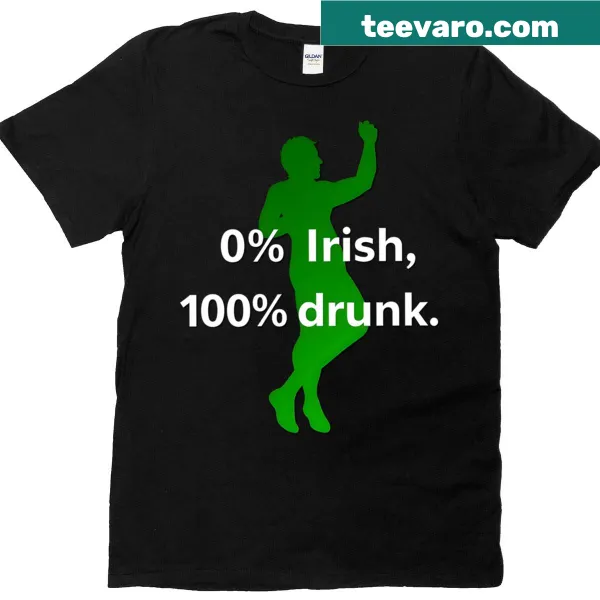 Funny St. Patrick's Day t-shirt with '0 Irish 100 Drunk' phrase.