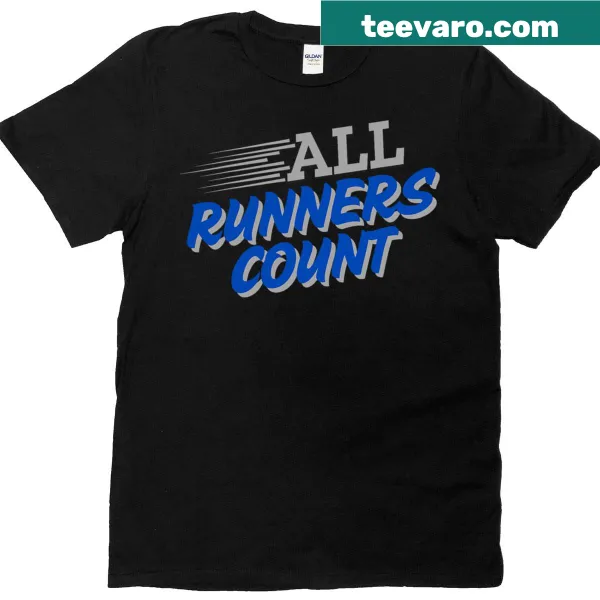 Inspirational All Runners Count t-shirt with motivational message for joggers
