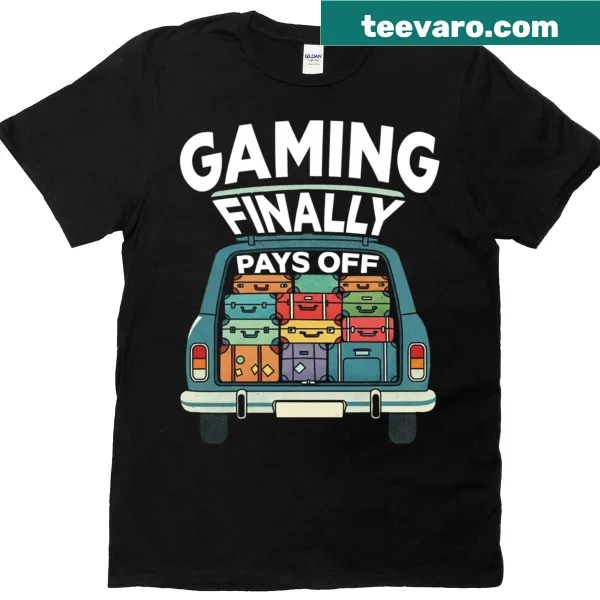 Humorous gaming t-shirt with 'Gaming Finally Pays Off' text