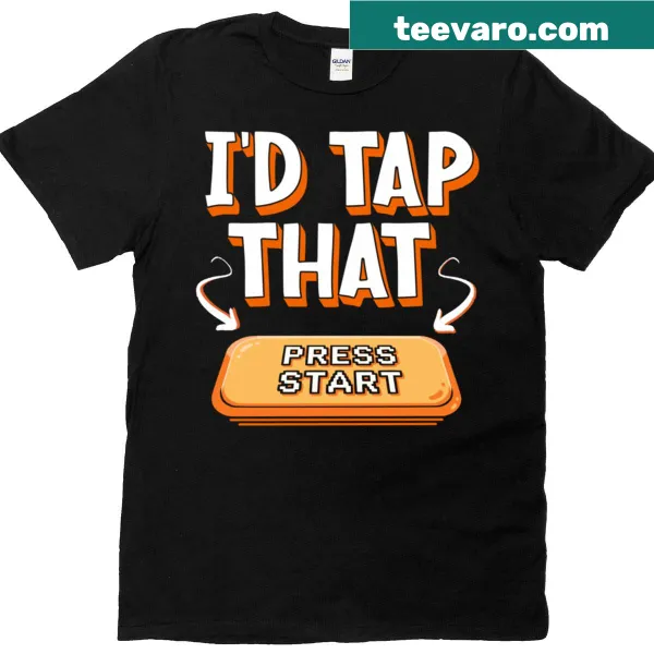 Gaming t-shirt with the phrase about tapping the press start button