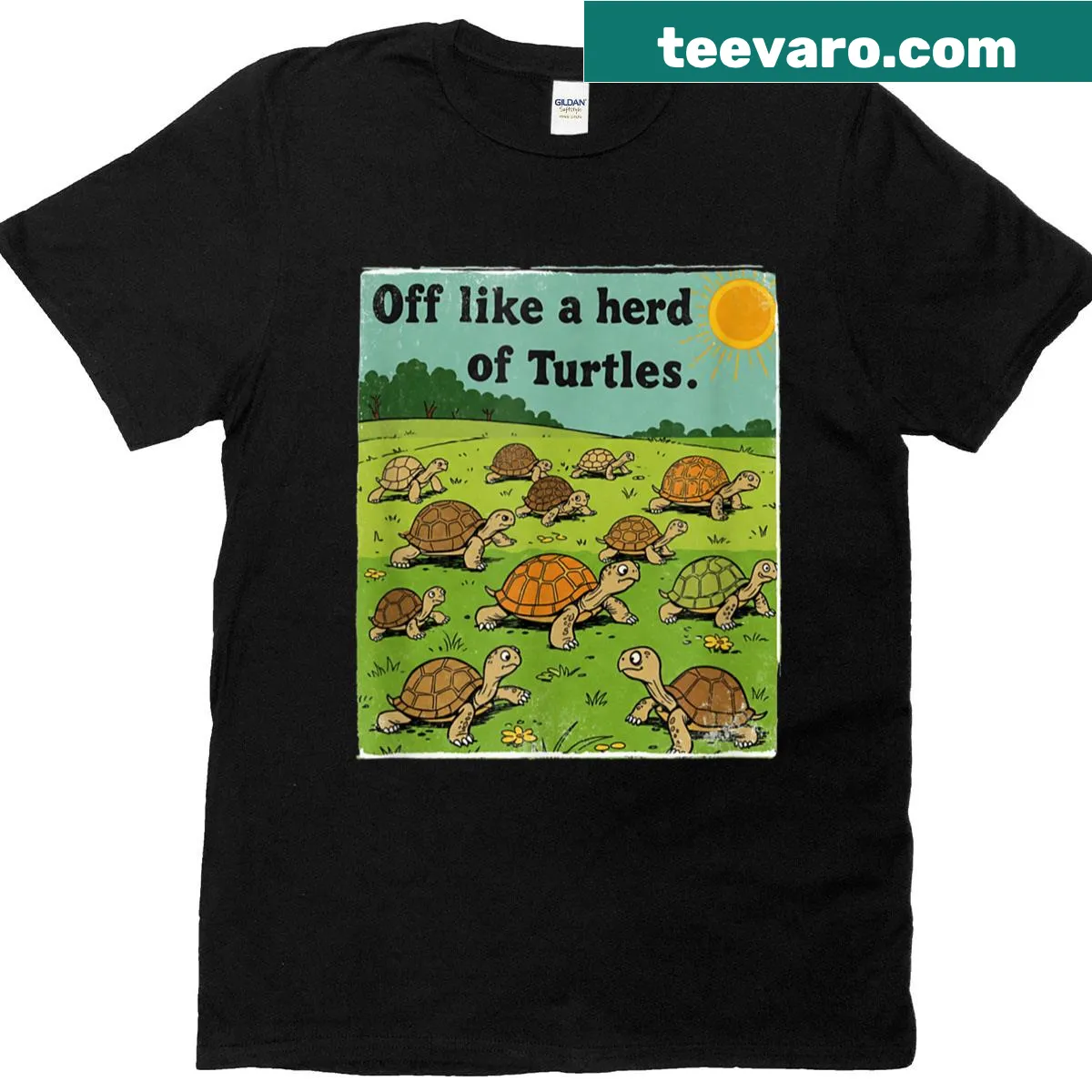 Funny family saying t-shirt featuring 'Off Like A Herd Of Turtles!' — on a men's t-shirt