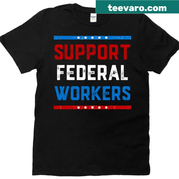 T-shirt with a bold message about protecting federal employees' jobs and benefits.