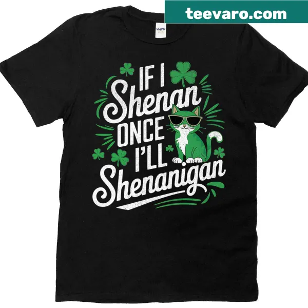 Funny quote graphic on a St. Patrick's Day T-shirt