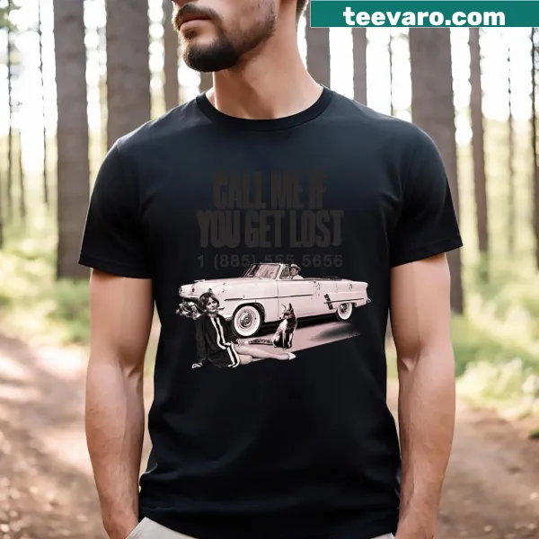 Playful Call Me If You Get Lost text graphic T-shirt