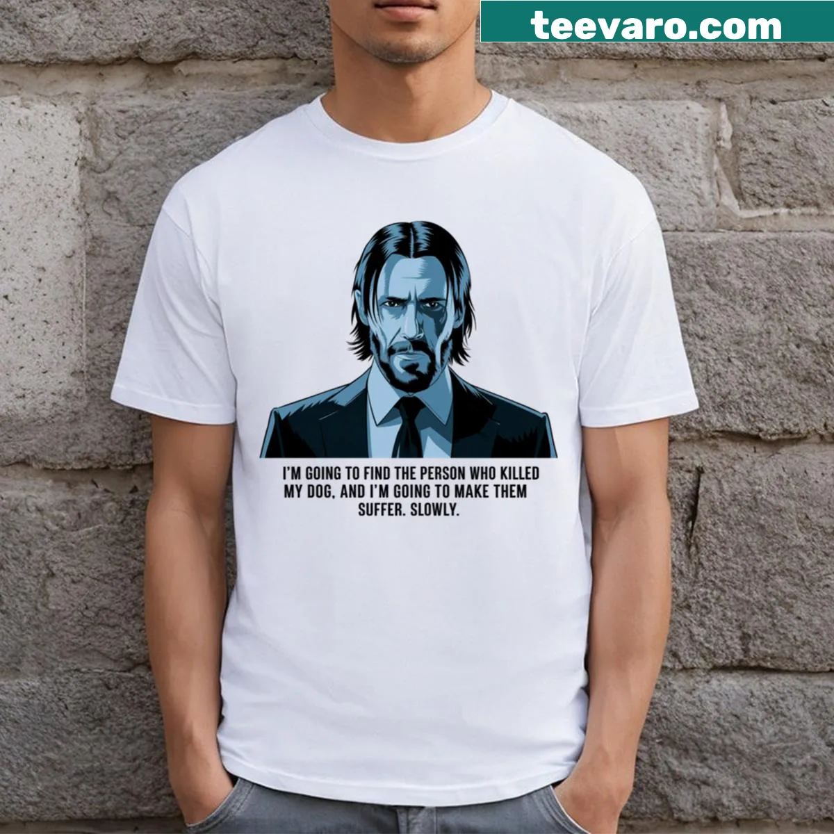 Bold quote T-shirt inspired by John Wick character about revenge for a dog