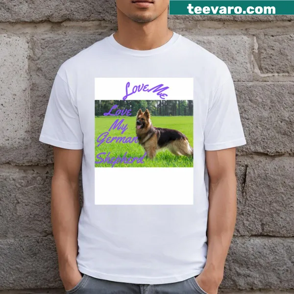 Graphic T-shirt with Love Me Love My German Shepherd text