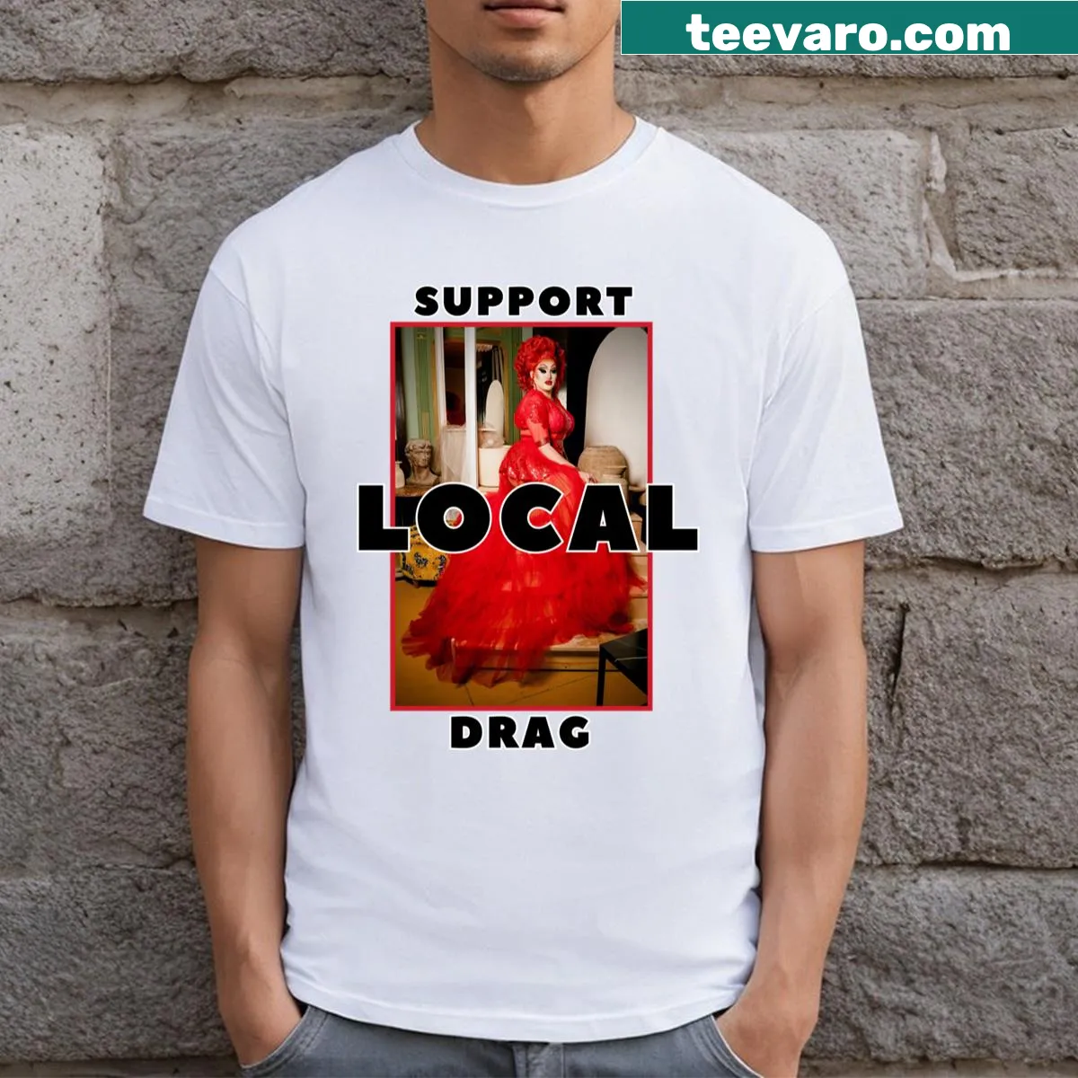 Support Local Drag T-shirt with playful graphic design