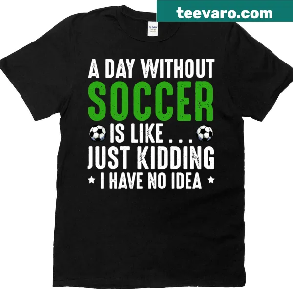 Funny soccer-themed typography t-shirt