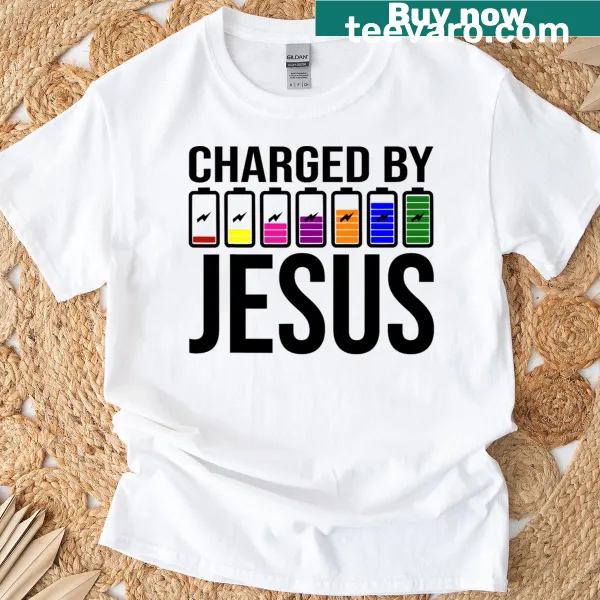 Charged By Jesus T-shirt with inspirational faith message