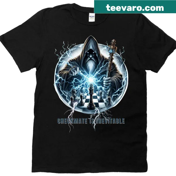 Checkmate Is Inevitable T-shirt with a playful chess theme