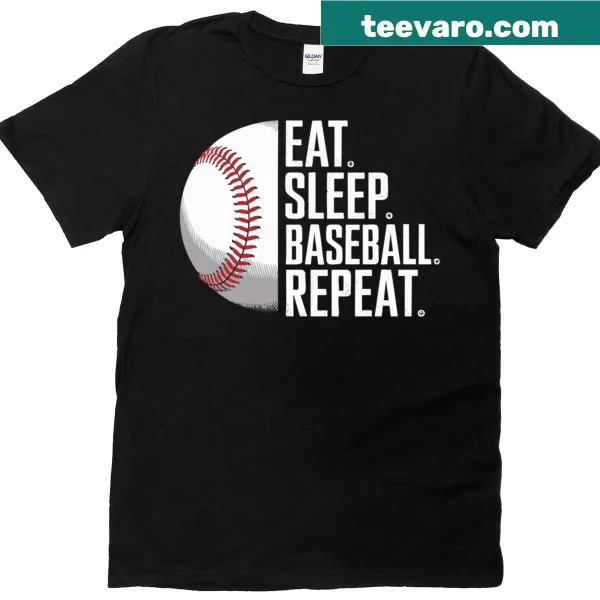 Baseball-themed shirt with the phrase Eat Sleep Baseball Repeat