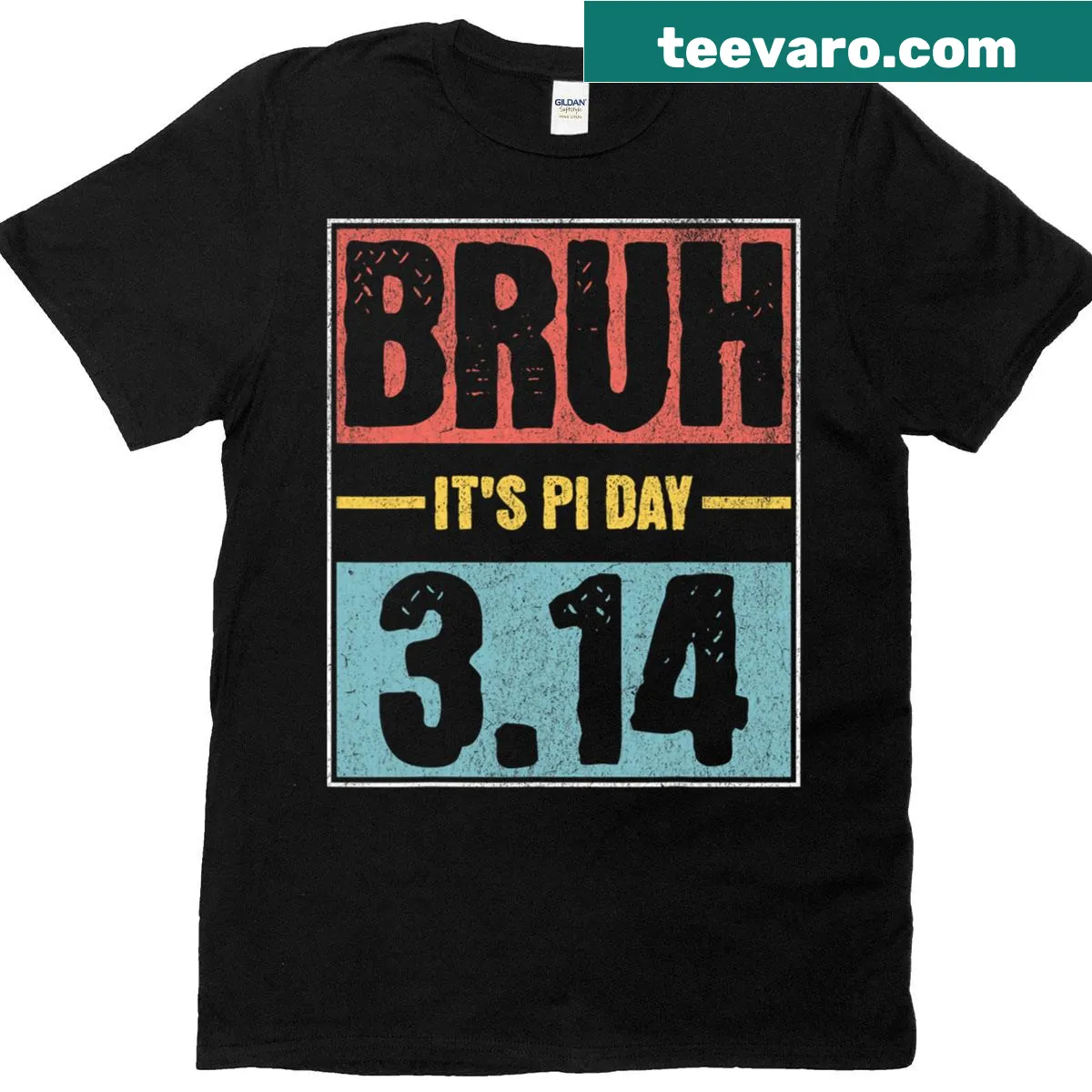 Funny 'Bruh It's Pi Day' graphic on a T-shirt — on a men's t-shirt