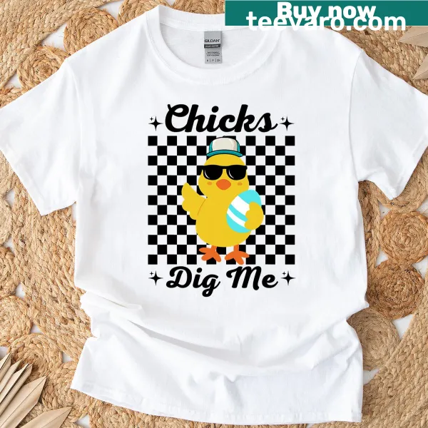 Groovy 'Chicks Dig Me' Easter t-shirt with playful typography