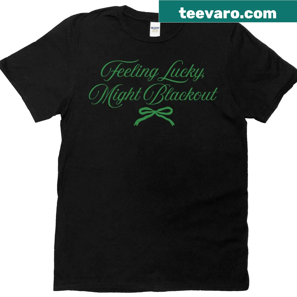 Humorous St. Patrick's Day shirt featuring Feeling Lucky Might Blackout text — on a men's t-shirt