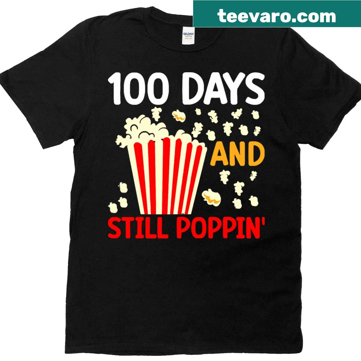 Funny 100th Day of School t-shirt with poppin graphic — on a men's t-shirt
