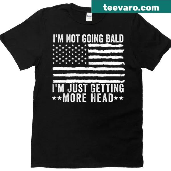 Funny Father's Day T-shirt with the phrase 'I'm Not Going Bald I'm Just Getting More Head'