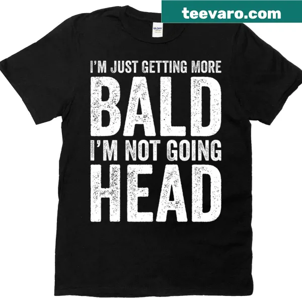 Funny t-shirt with humorous baldness slogan