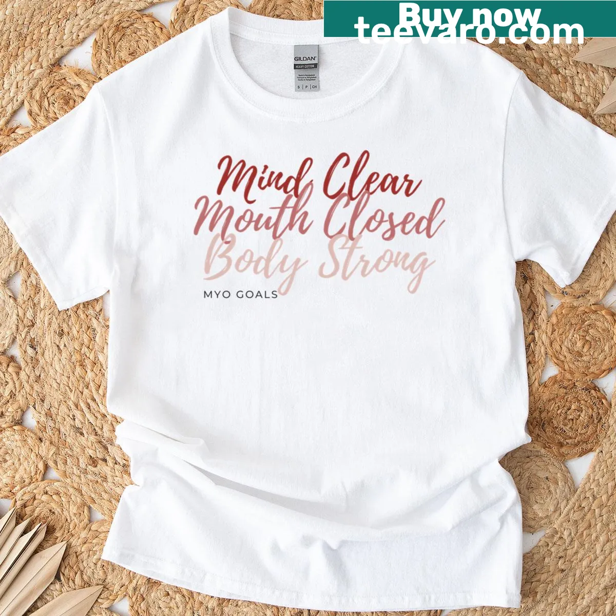 Motivational fitness t-shirt with 'Mind Clear Mouth Closed Body Strong' text — on a men's t-shirt