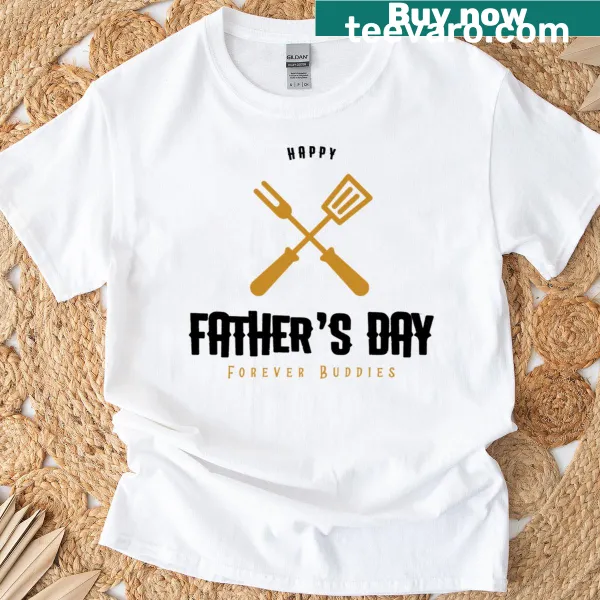Forever Buddies text design on Father's Day T-shirt