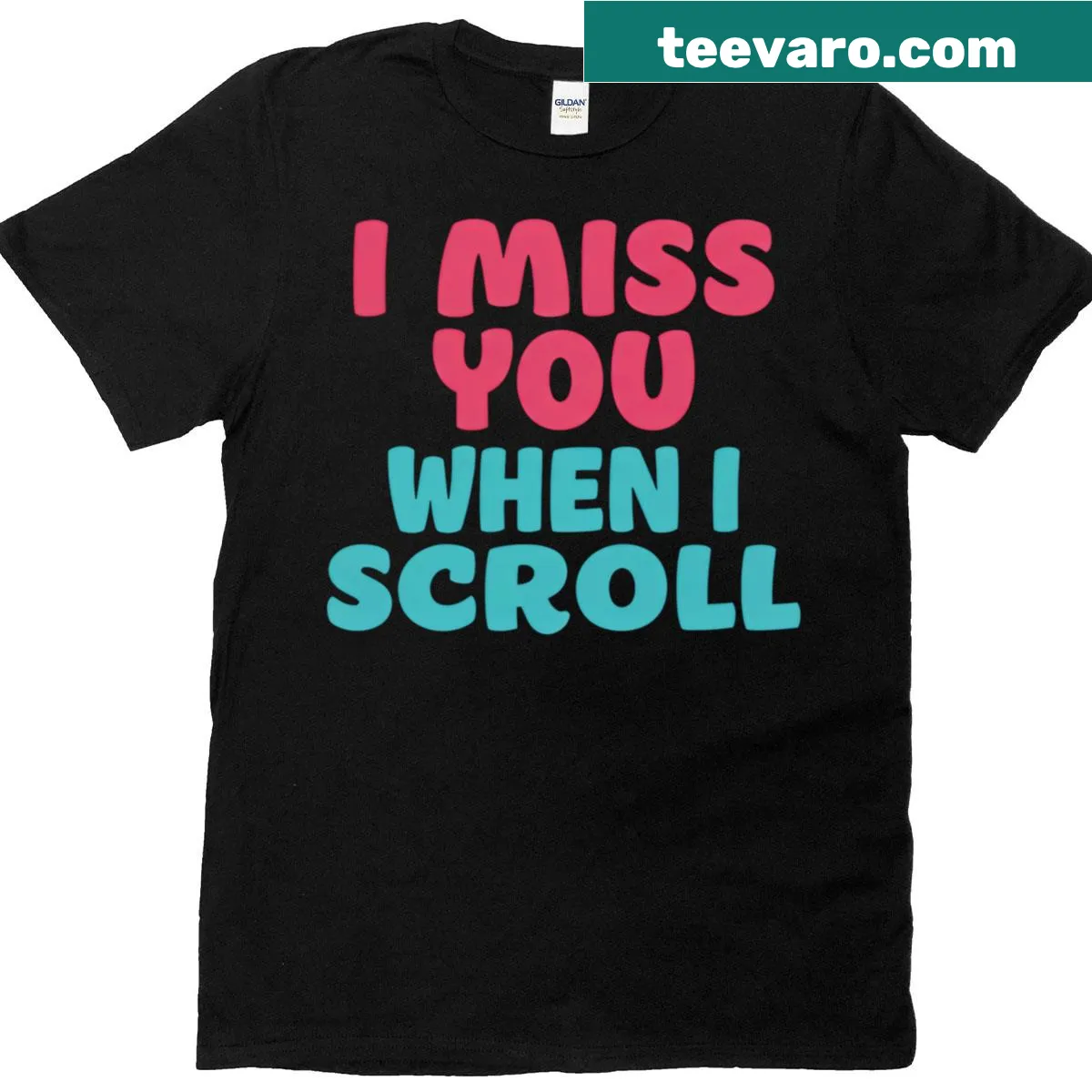 Playful shirt with text about missing someone while scrolling — on a men's t-shirt