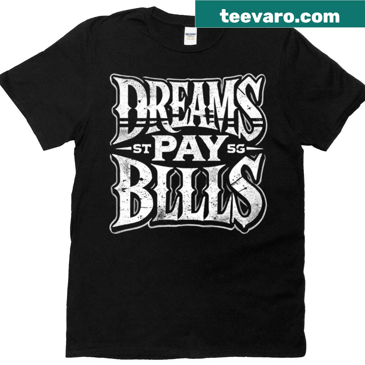 Streetwear T-shirt with the text 'Dreams Pay Bills' for motivation — on a men's t-shirt