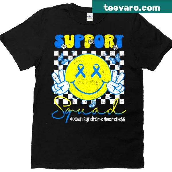 Support Squad World Down Syndrome Awareness t-shirt promoting inclusion