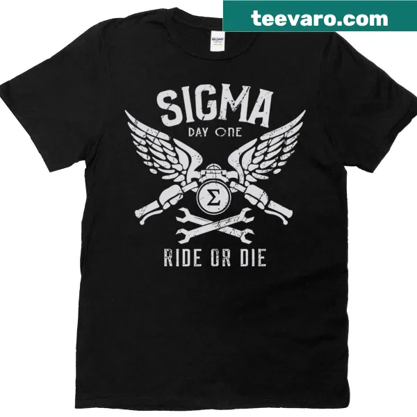 Vintage sarcastic Sigma T-shirt with ride or die slogan