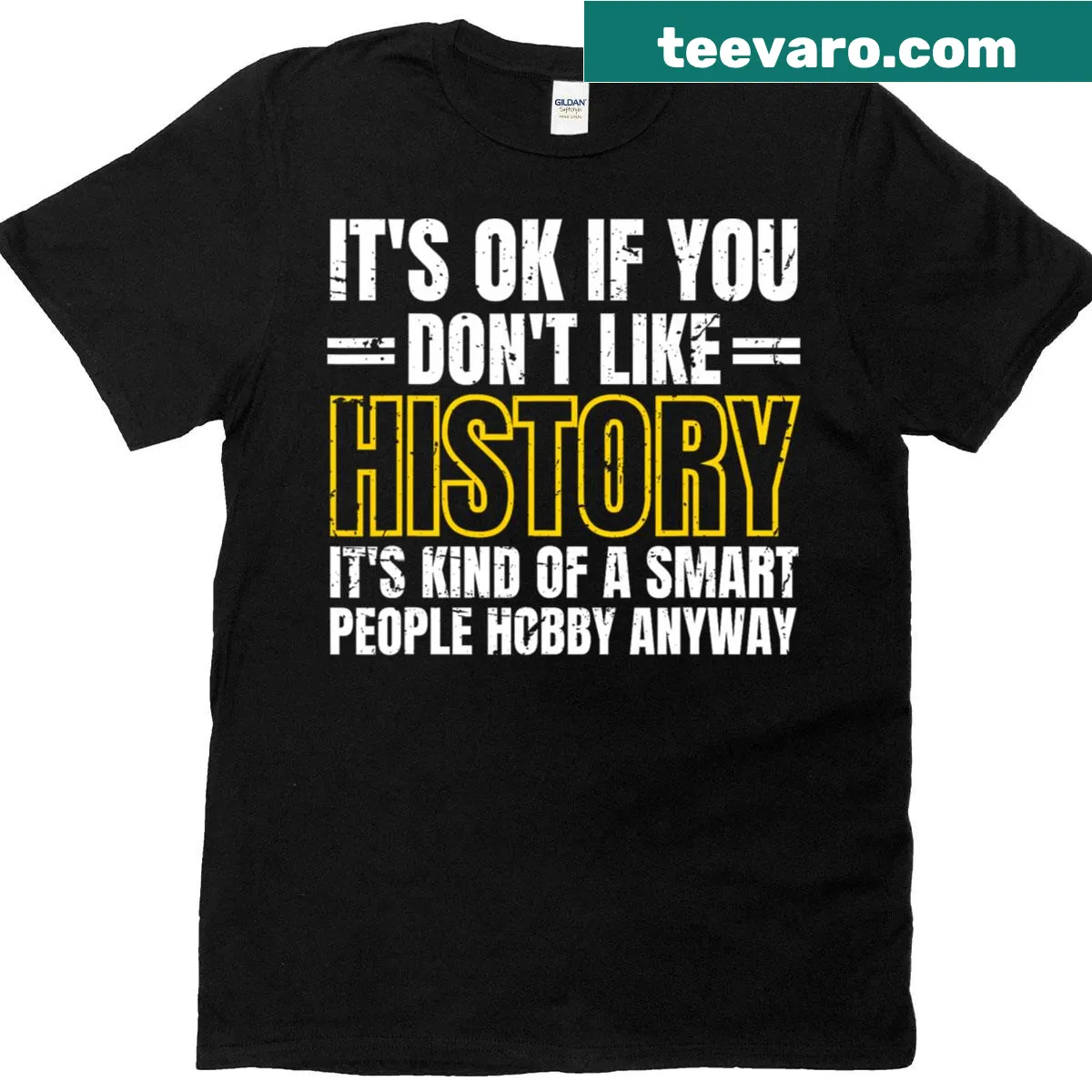 Funny history t-shirt for men featuring engaging text — on a men's t-shirt