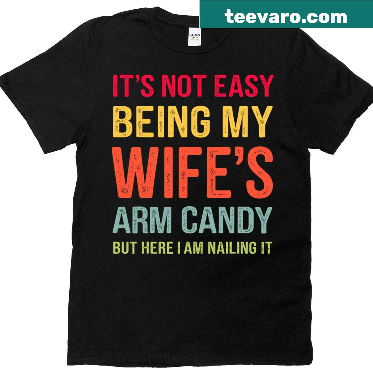 Funny T-shirt about being a husband and arm candy — on a men's t-shirt