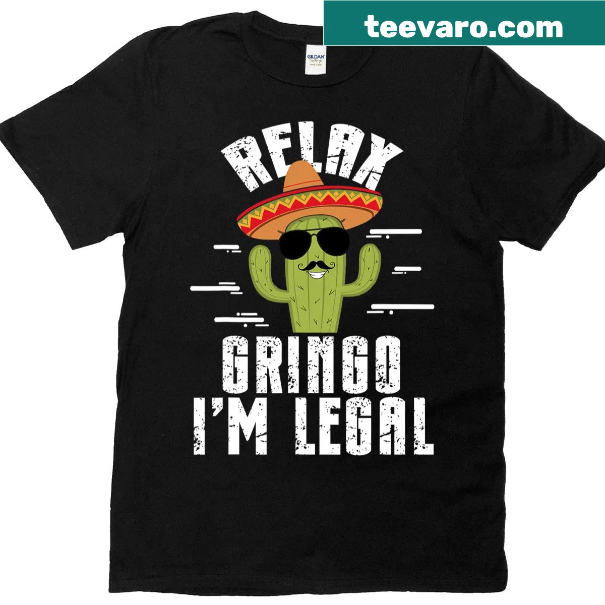 Funny T-shirt with 'Relax Gringo, I'm Legal' text — on a men's t-shirt