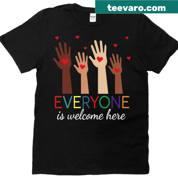 T-shirt with 'Everyone Is Welcome Here' message for teachers