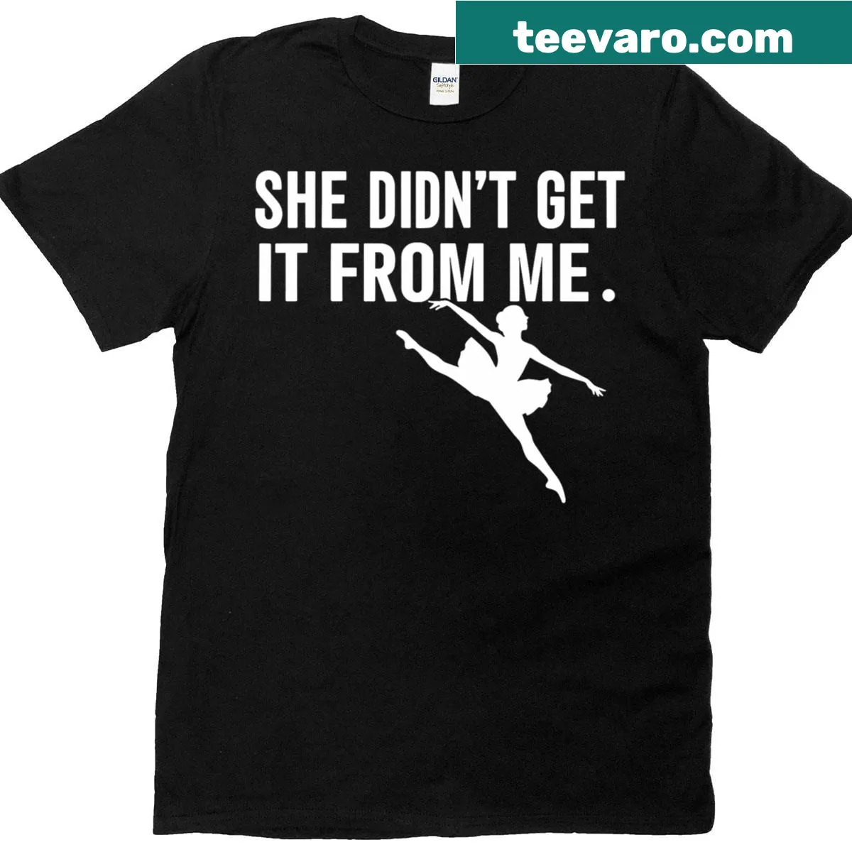 Funny graphic for dance moms with text about talent origins — on a men's t-shirt