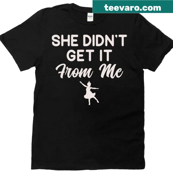 Funny Dance Mom t-shirt with humorous text for Mother's Day