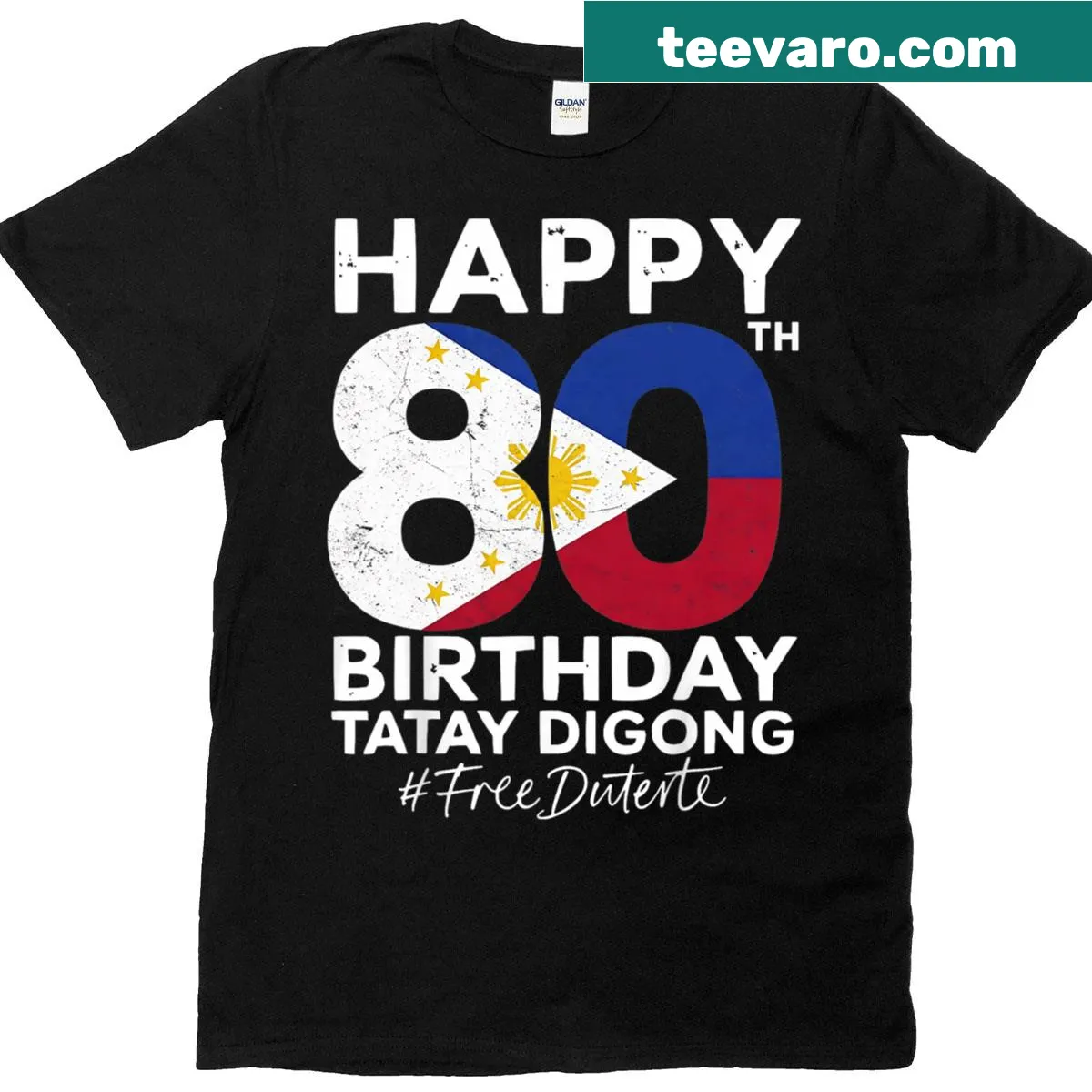 Birthday-themed graphic for Tatay Digong Duterte's 80th birthday — on a men's t-shirt
