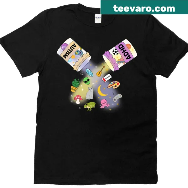 Neurodiversity-themed shirt celebrating autism and ADHD with humor