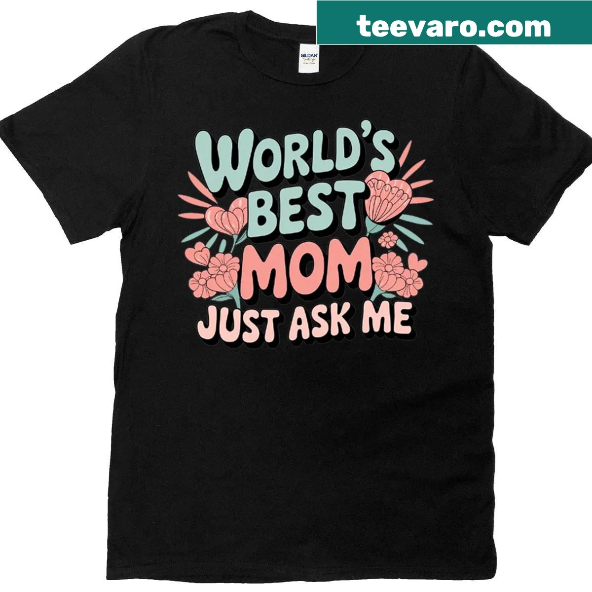 Typography shirt with 'Best Moms World Just Ask Me' text design — on a men's t-shirt
