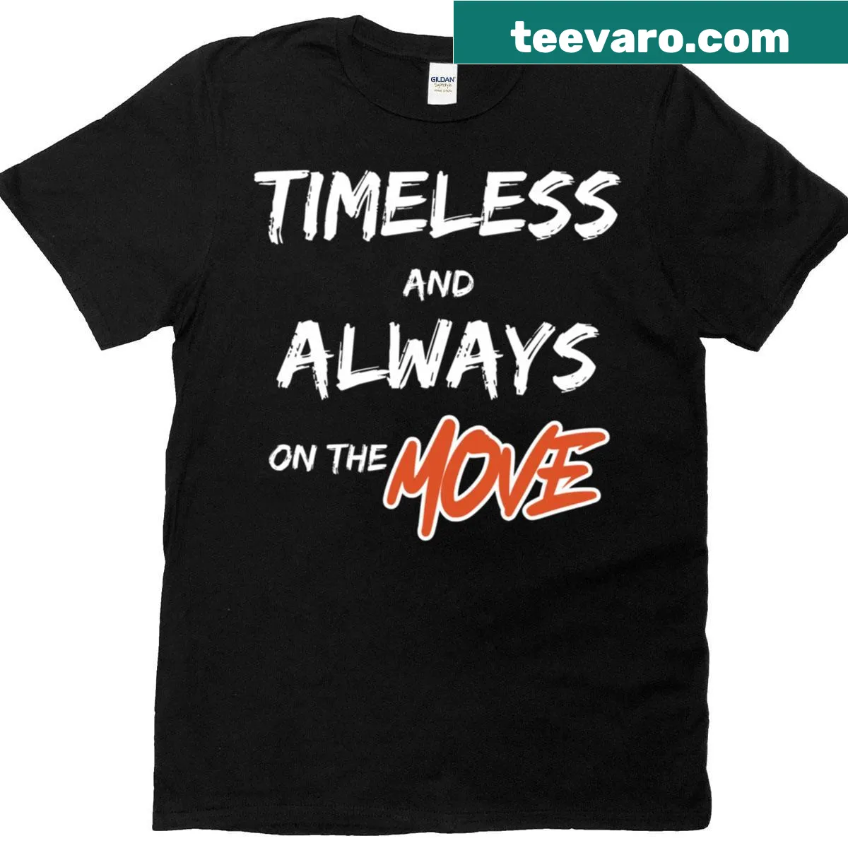 Inspirational 'Always Timeless On The Move' graphic T-shirt — on a men's t-shirt