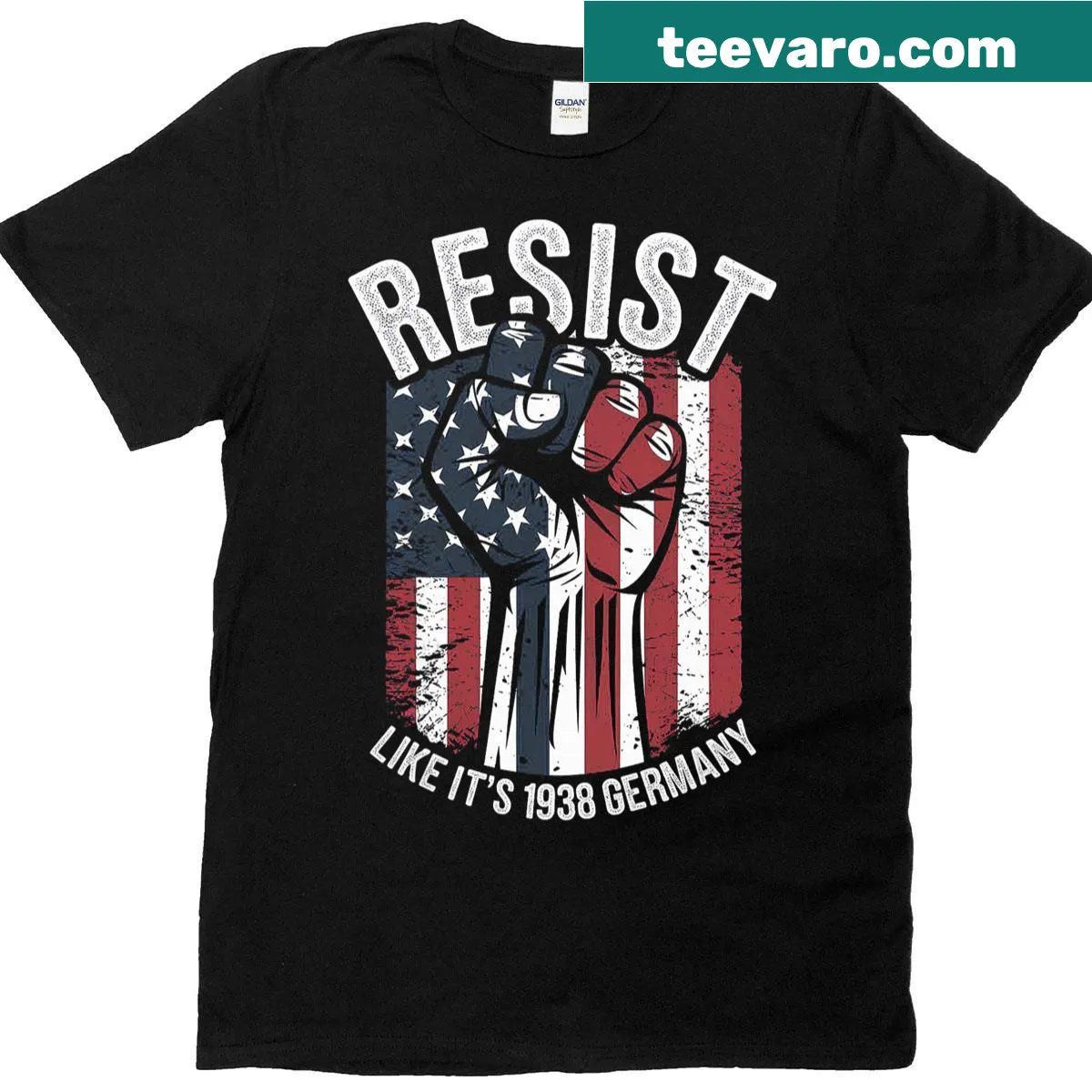 T-shirt with bold 'Like It's Germany 1938 Resist' text — on a men's t-shirt