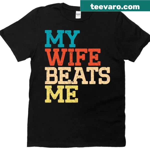 Funny t-shirt with the phrase My Husband Wife Beats in playful typography.