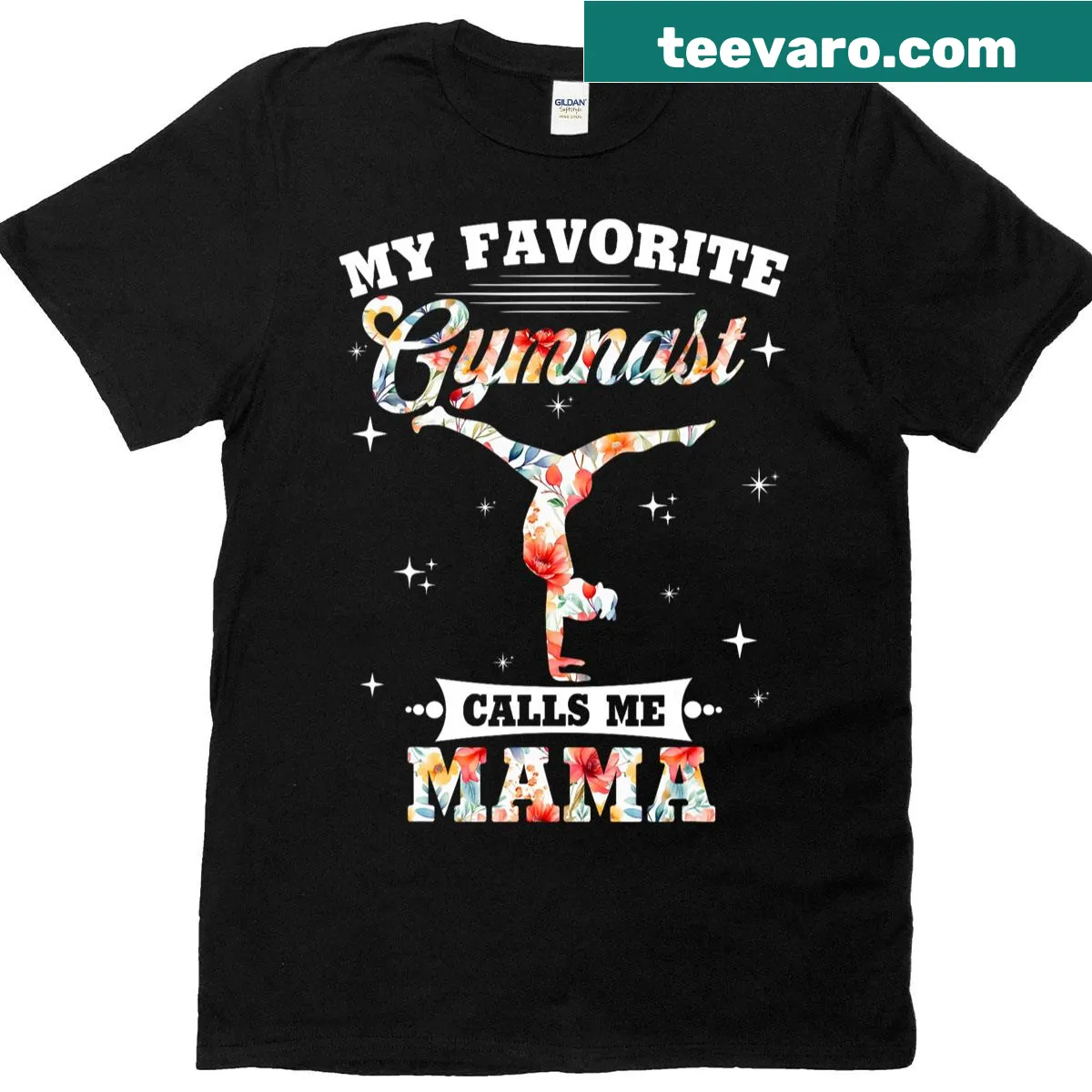 Floral design T-shirt for gymnastics moms with 'My Favorite' text — on a men's t-shirt