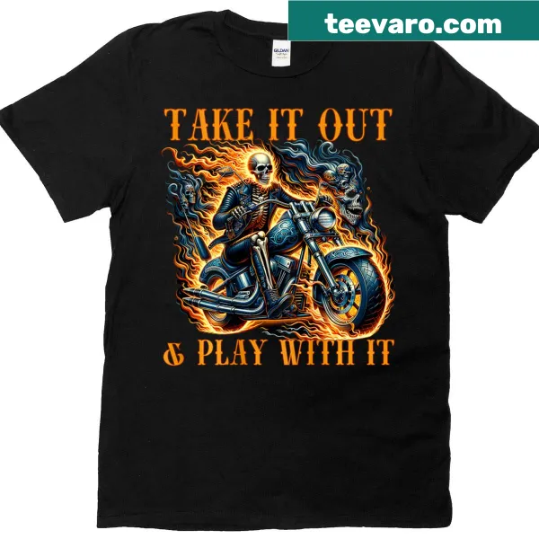Funny T-shirt featuring a skeleton biker graphic and humorous saying