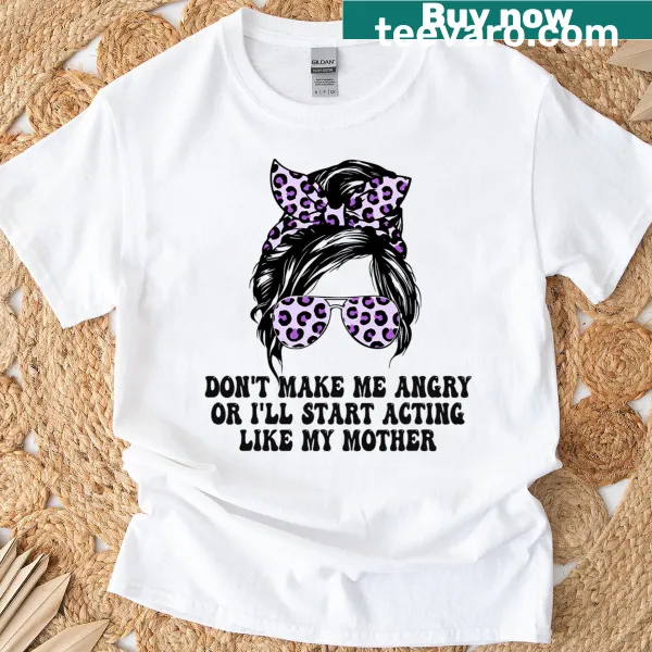 Playful T-shirt with humorous phrase about family relationships