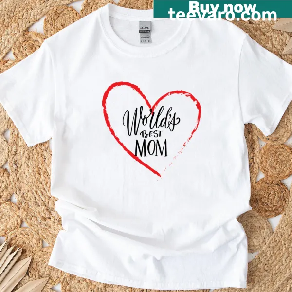 Hand-lettered graphic saying 'Best Mom in the World' on a t-shirt