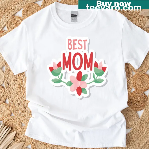 Sentimental typography design celebrating Best Mom on t-shirt