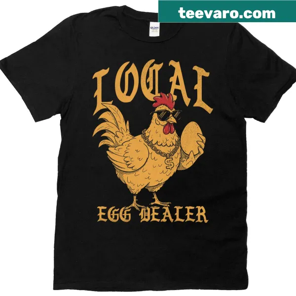 Funny Easter T-shirt with 'Local Egg Dealer' slogan
