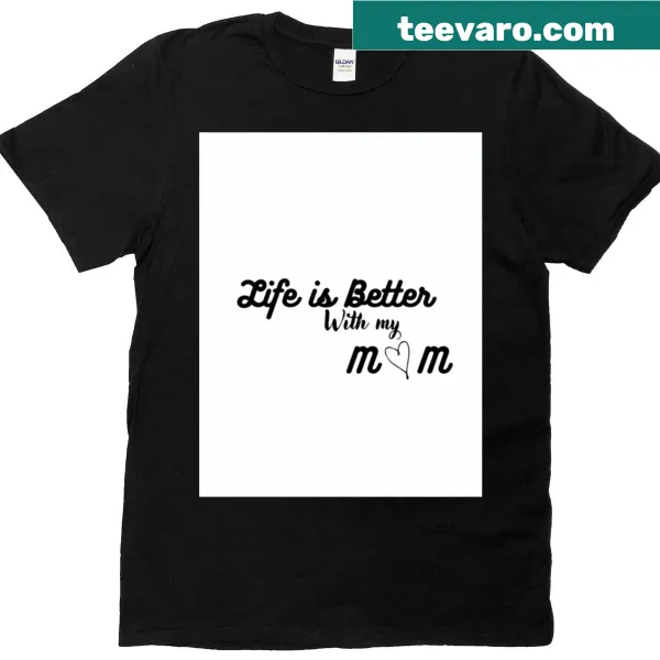T-shirt for moms with 'Mom's Best Life Is...' text design