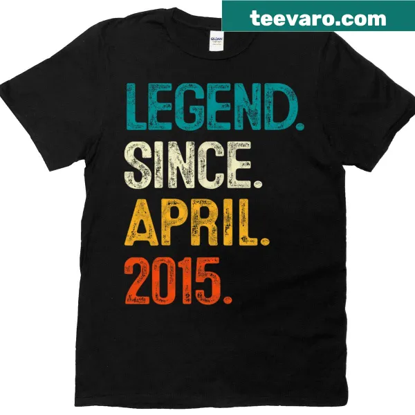 T-shirt celebrating 10th birthday with 'Since April 2015 Legend' text