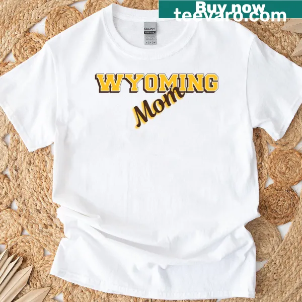 T-shirt with 'Wyoming Classic Mom' phrase celebrating motherhood and nature